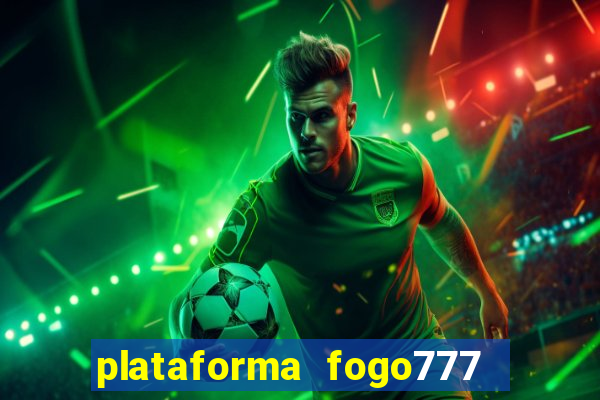 plataforma fogo777    confi  vel